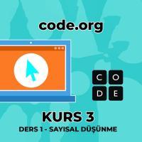 code org Kurs 3 Ders 1 – 1.Sayısal Düşünme