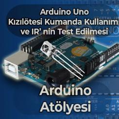 Arduino Kızılötesi Sensör Kullanımı | Ders 6: IR Sensör