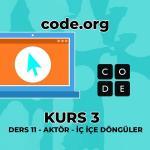 code org Kurs 3 Ders 11 – Aktör: İç içe Döngüler