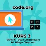 code org Kurs 3 Ders 16 – Oyun Laboratuvarı: Bir Hikaye Oluşturun